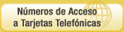 Nmeros de Acceso a Tarjetas Telefnicas